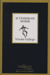 Si temierais morir, de Gallego, Vicente | portada del libro
