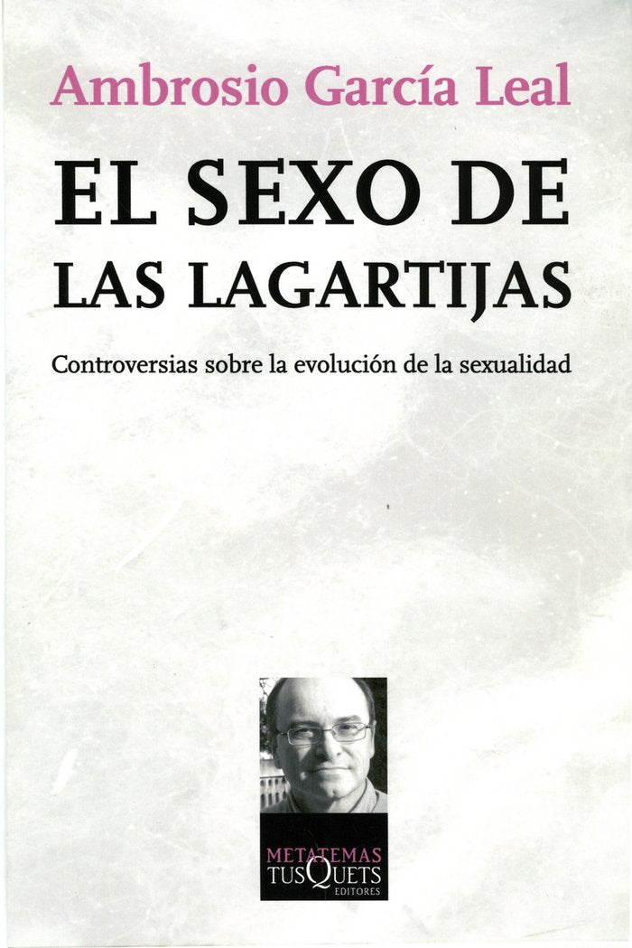 El sexo de las lagartijas, de García Leal, Ambrosio | portada del libro