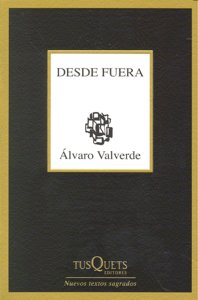 Desde fuera, de Valverde, Álvaro | portada del libro