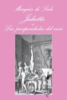 Juliette o Las prosperidades del vicio, de Marqués de Sade | portada del libro