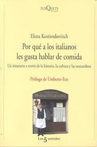 Por qué a los italianos les gusta hablar de comida, de Kostioukovitch, Elena | portada del libro
