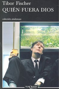 Quién fuera Dios, de Fischer, Tibor | portada del libro