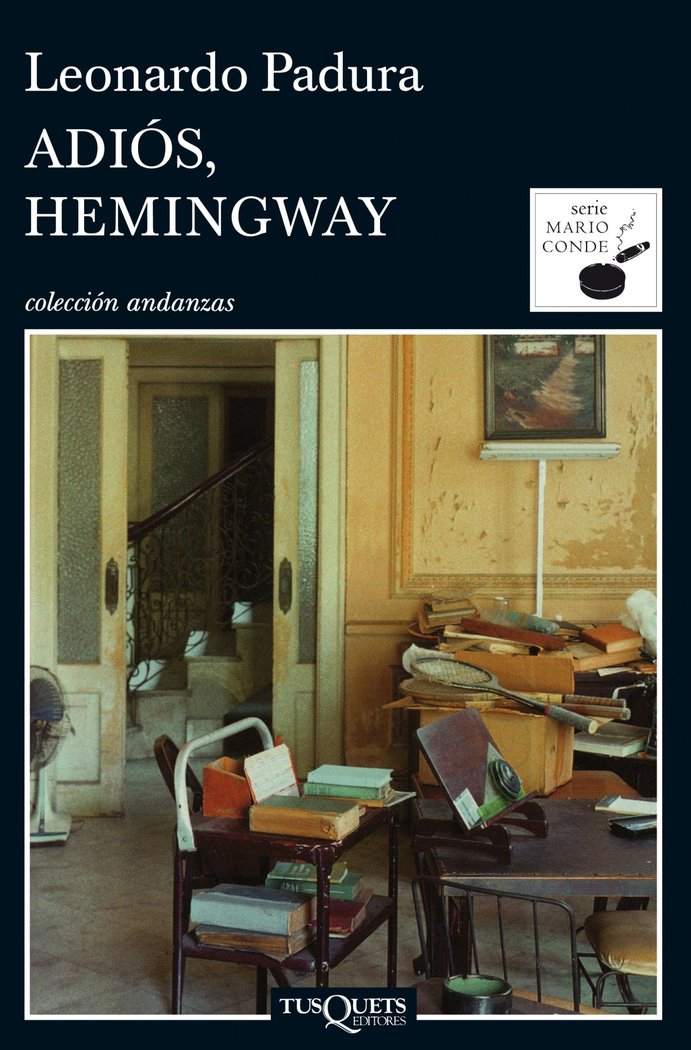 Adiós, Hemingway, de Padura, Leonardo | portada del libro