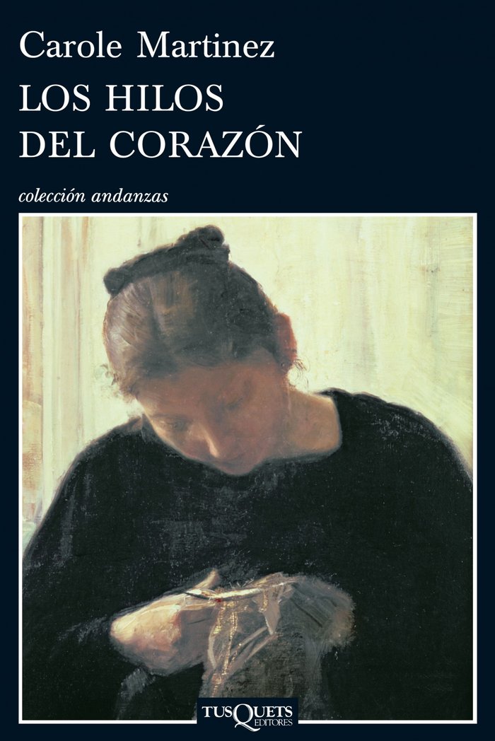 Los hilos del corazón, de Martinez, Carole | portada del libro