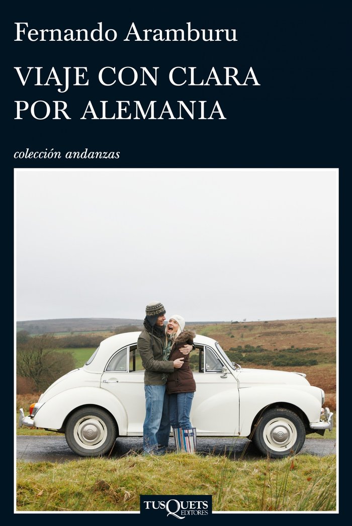 Viaje con Clara por Alemania, de Aramburu, Fernando | portada del libro