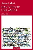 Han vingut uns amics, de Mari Muñoz, Antonio | portada del libro