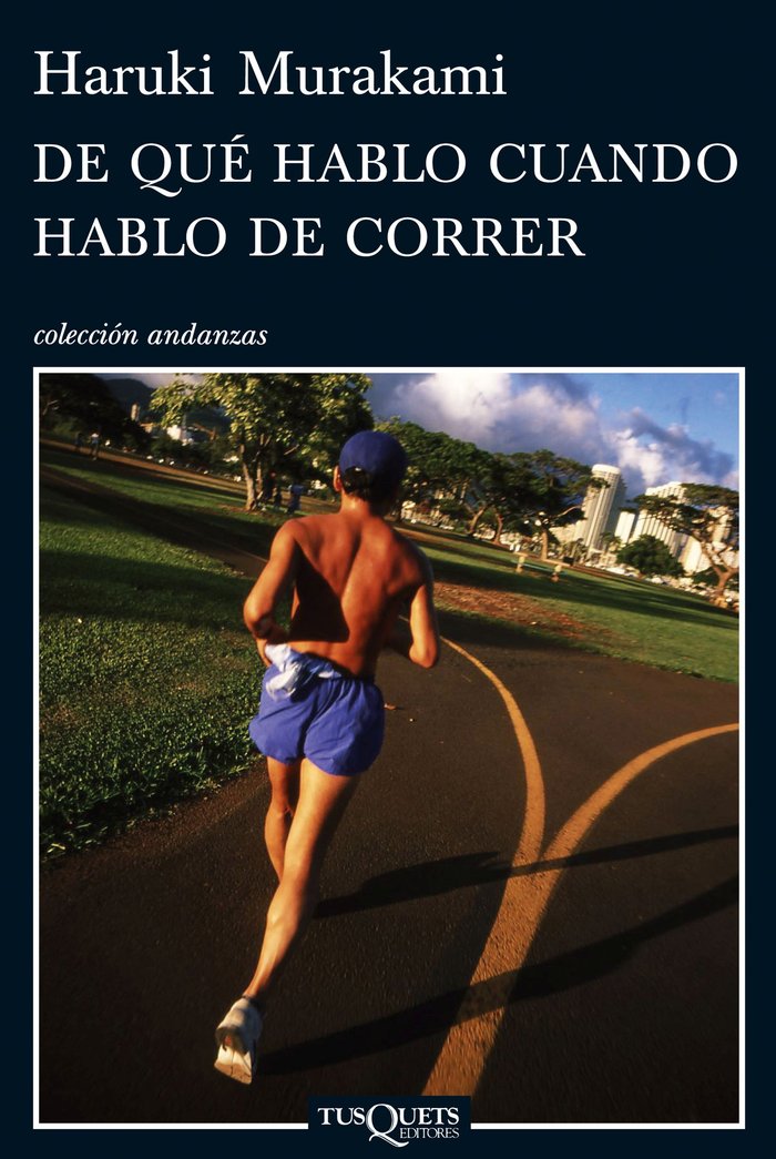 De qué hablo cuando hablo de correr, de Murakami, Haruki | portada del libro