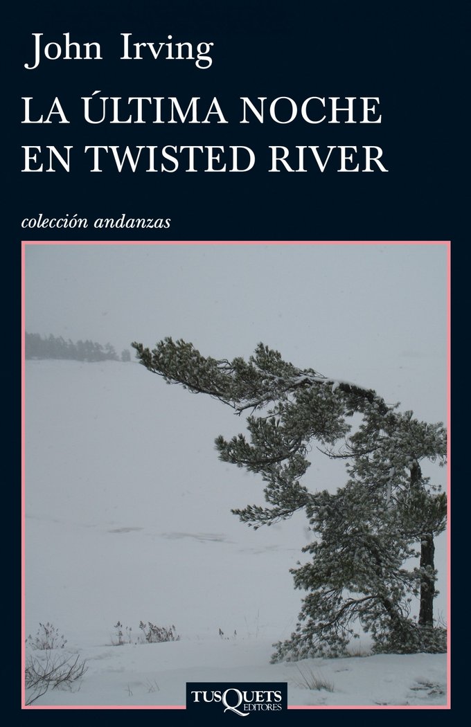 La última noche en Twisted River, de Irving, John | portada del libro