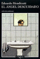El ángel descuidado, de Mendicutti, Eduardo | portada del libro