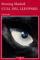 L'ull del Lleopard, de Mankell, Henning | portada del libro