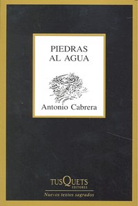 Piedras al agua, de Cabrera, Antonio | portada del libro