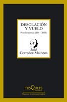 Desolación y vuelo, de Corredor-Matheos, José | portada del libro