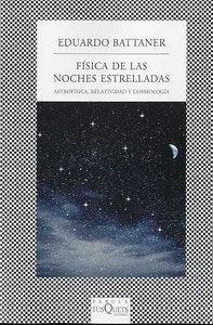 F¡sica de las noches estrelladas, de BATTANER LOPEZ | portada del libro