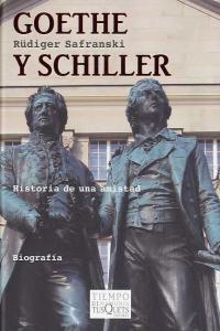 Goethe y Schiller, de Safranski, Rüdiger | portada del libro