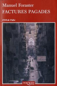 Factures pagades, de Foraster Giravent, Manuel | portada del libro