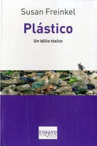 Plástico, de Freinkel, Susan | portada del libro