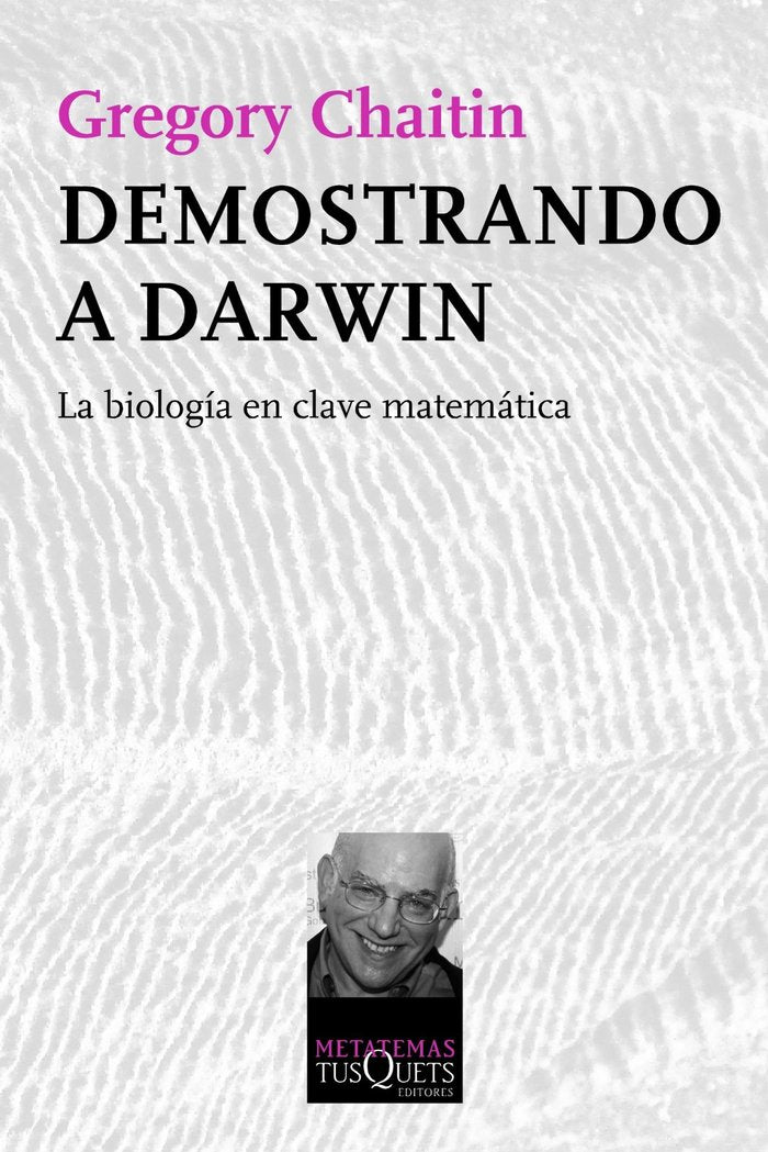 Demostrando a Darwin, de Chaitin, Gregory | portada del libro