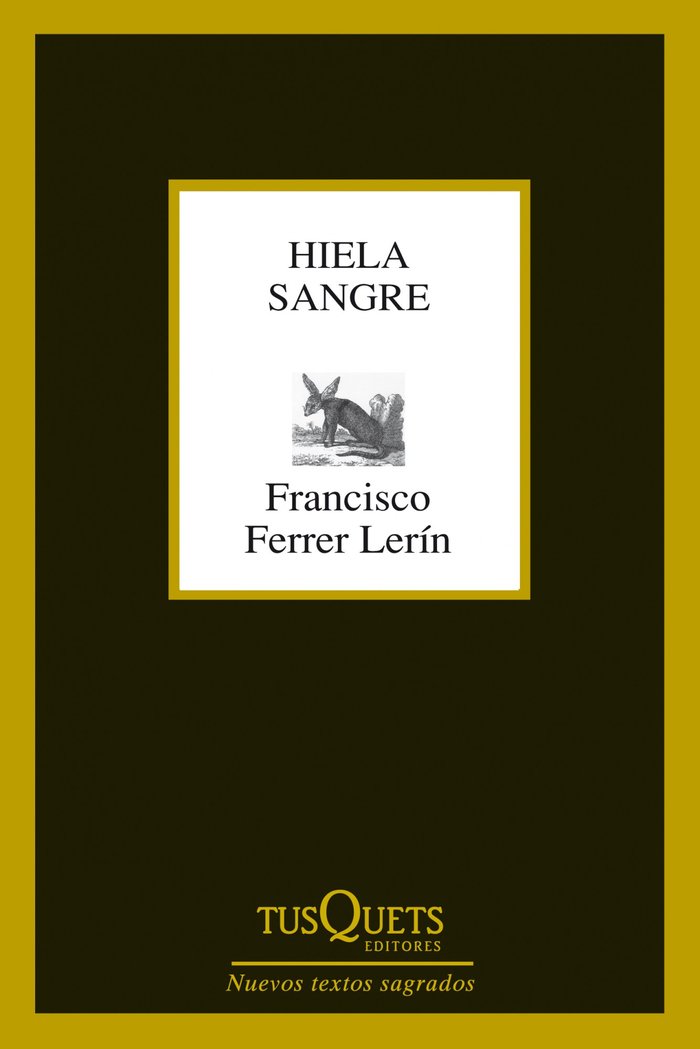 Hiela sangre, de Ferrer Lerín, Francisco | portada del libro