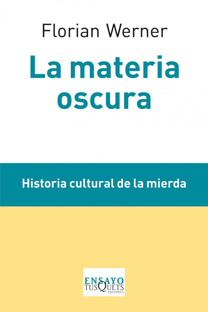 La materia oscura, de Werner, Florian | portada del libro