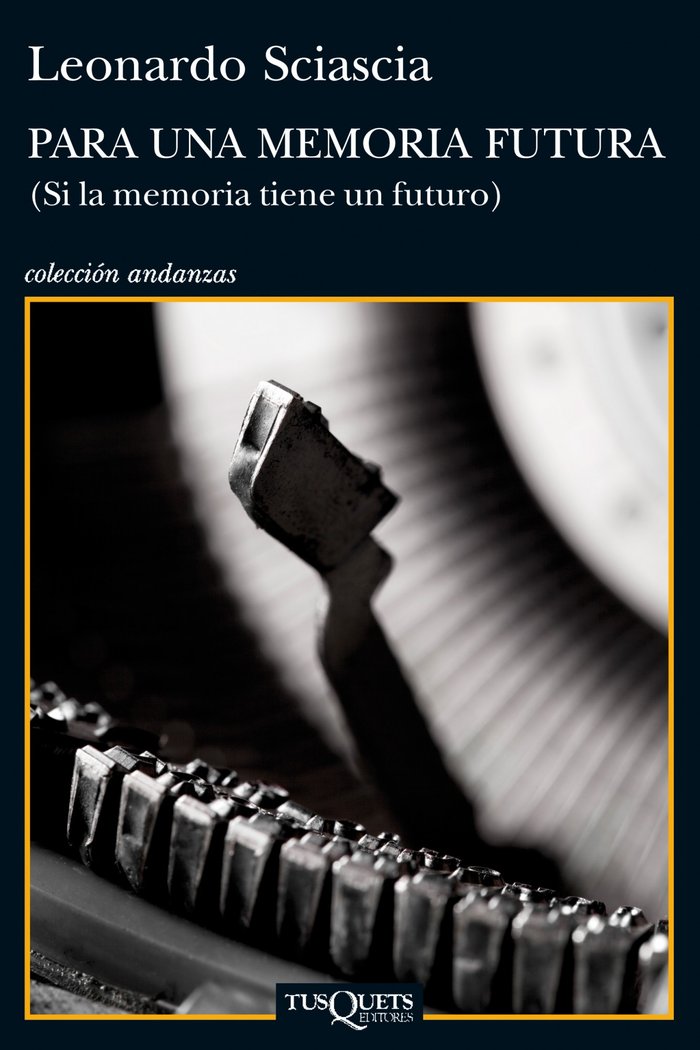 Para una memoria futura, de Sciascia, Leonardo | portada del libro