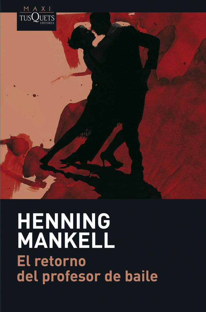 El retorno del profesor de baile, de Mankell, Henning | portada del libro