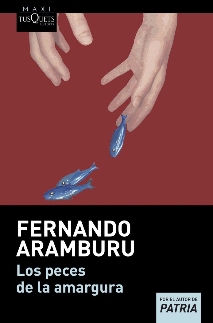 Los peces de la amargura, de Aramburu, Fernando | portada del libro