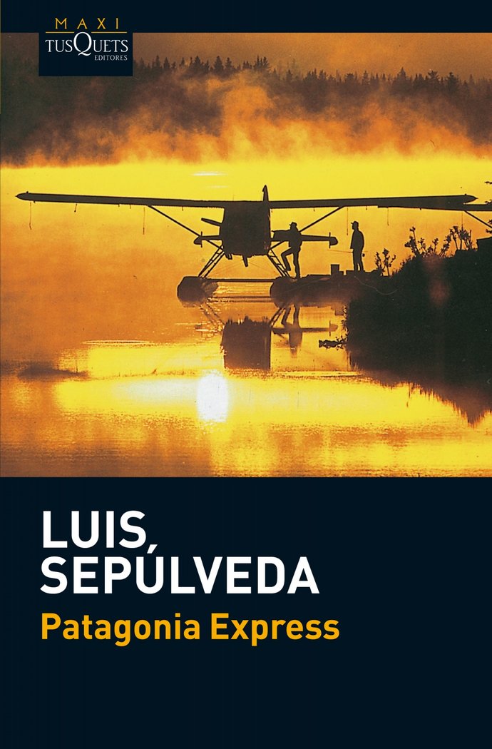 Patagonia Express, de Sepúlveda, Luis | portada del libro
