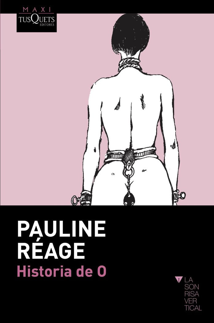Historia de O, de Reage, Pauline | portada del libro