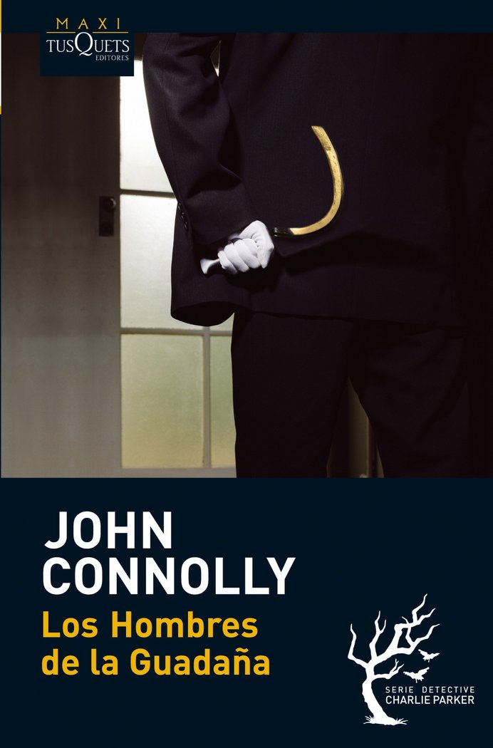 Los Hombres de la Guadaña, de Connolly, John | portada del libro