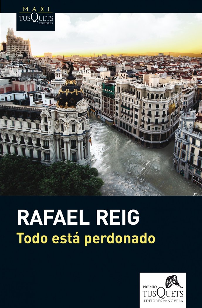 Todo está perdonado, de Reig, Rafael | portada del libro