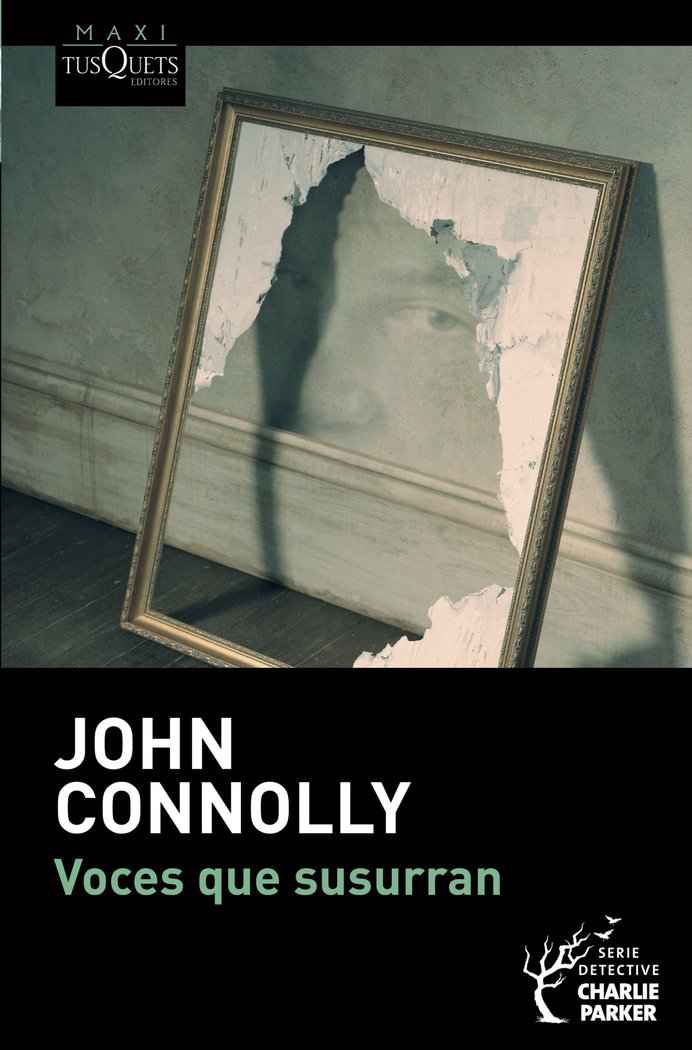 Voces que susurran, de Connolly, John | portada del libro