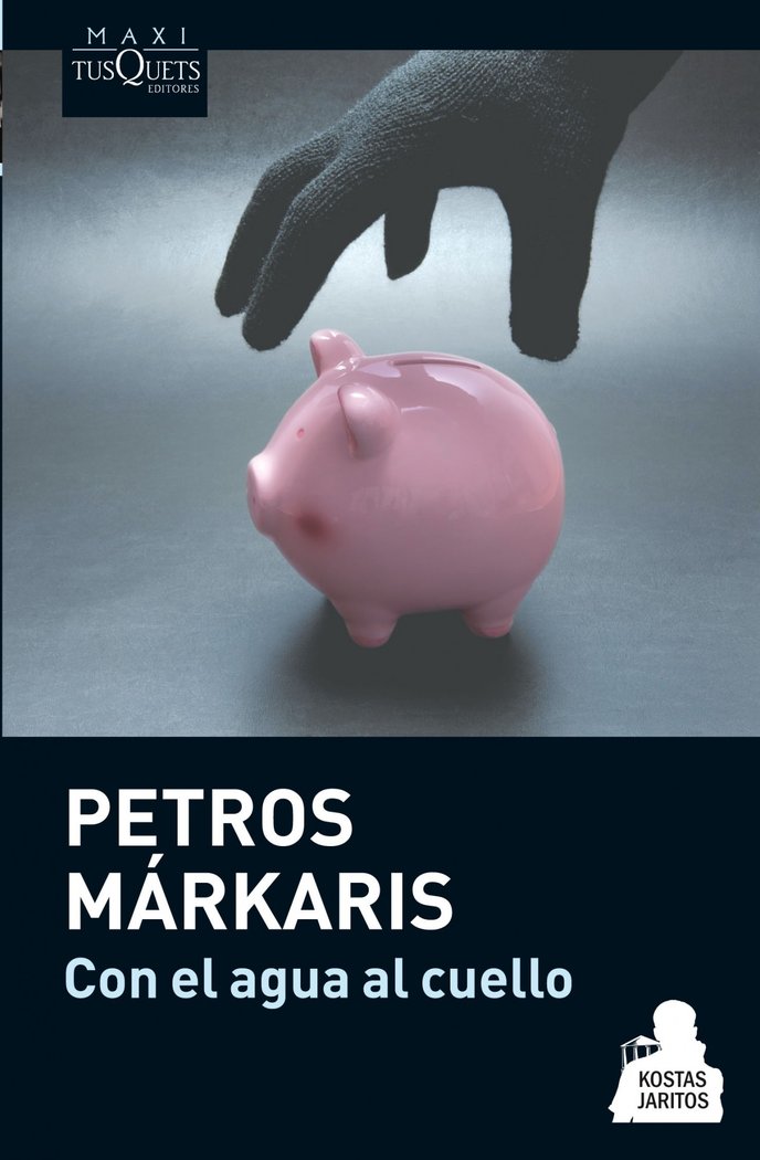 Con el agua al cuello, de Márkaris, Petros | portada del libro
