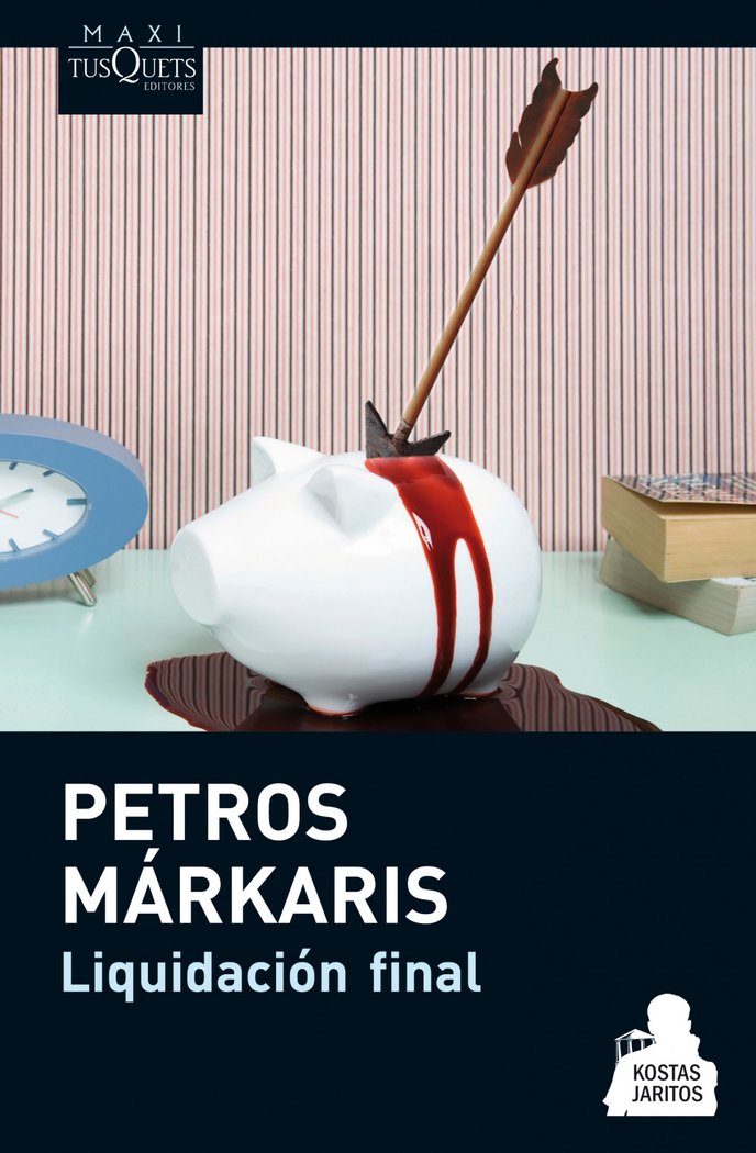 Liquidación final, de Márkaris, Petros | portada del libro