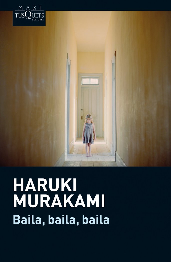 Baila, baila, baila, de Murakami, Haruki | portada del libro