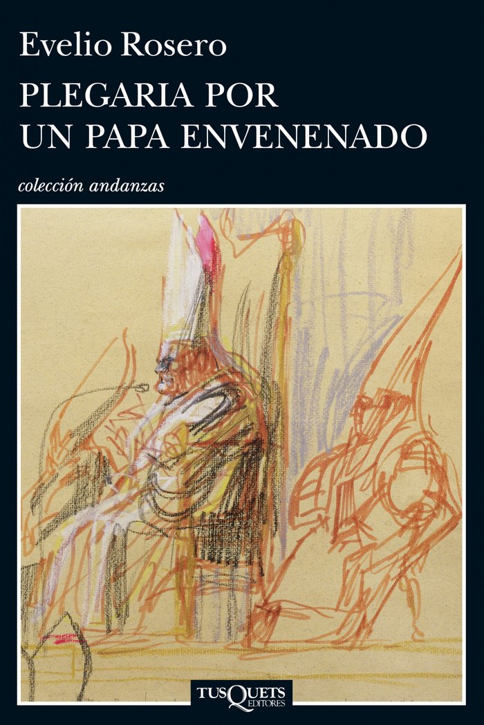 Plegaria por un Papa envenenado, de Rosero, Evelio | portada del libro