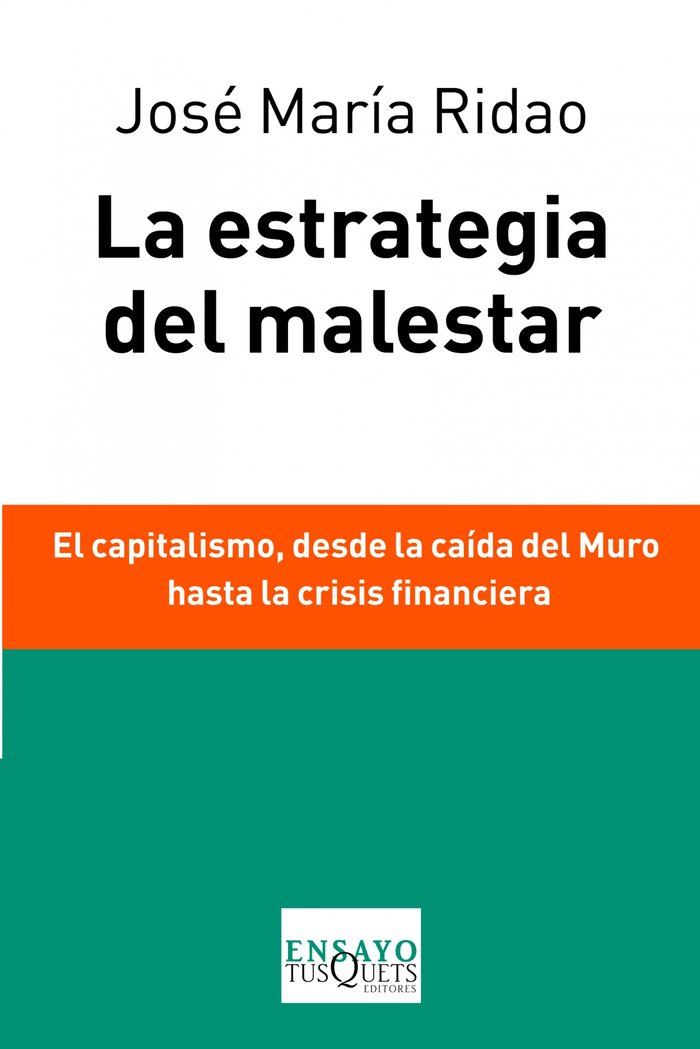La estrategia del malestar, de Ridao, José María | portada del libro