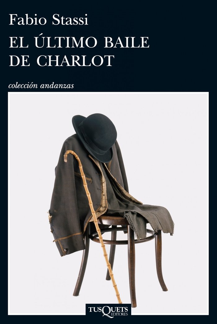 El último baile de Charlot, de Stassi, Fabio | portada del libro