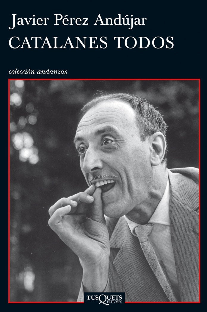 Catalanes todos, de Pérez Andújar, Javier | portada del libro