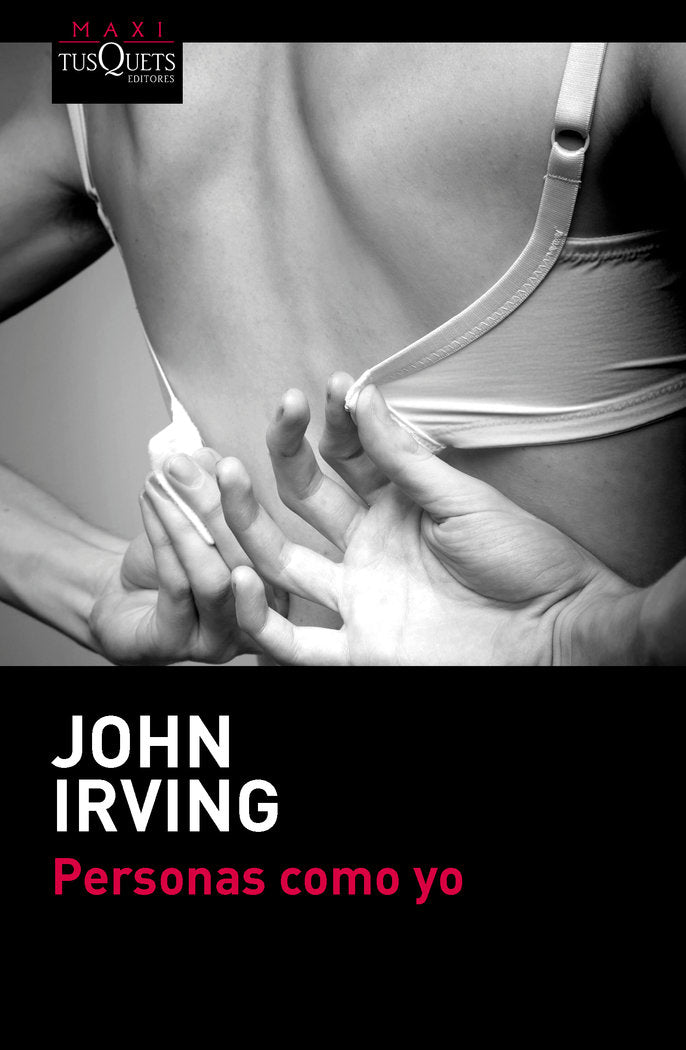 Personas como yo, de Irving | portada del libro
