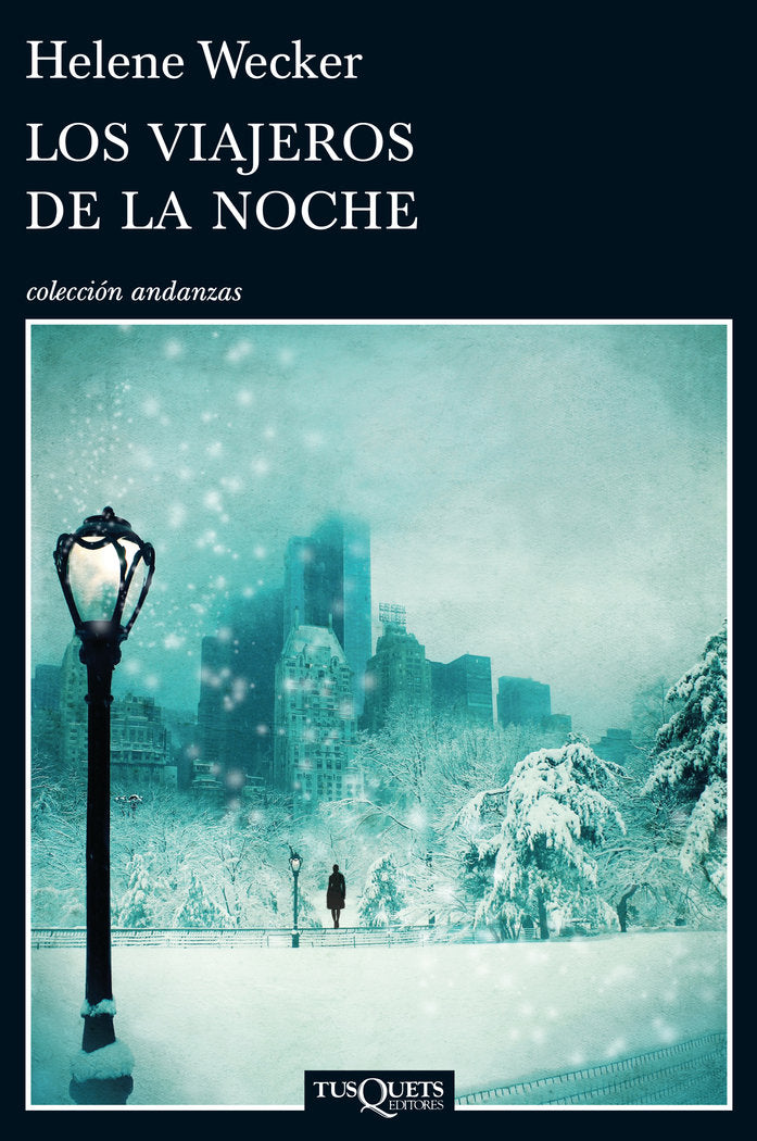 Los viajeros de la noche, de Wecker, Helene | portada del libro