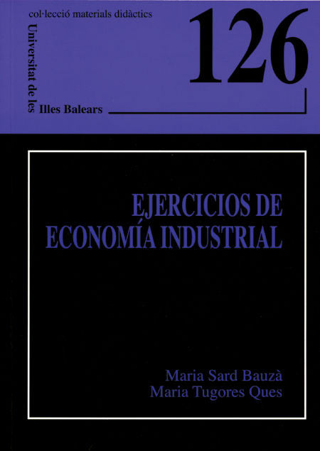Ejercicios de econom¡a industrial, de SARD BAUZ· | portada del libro