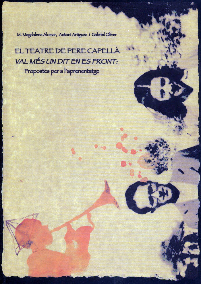 El teatre de Pere Capellà. Val més un dit en es front: propostes per a lÆaprenentatge, de Artigues Bonet | portada del libro
