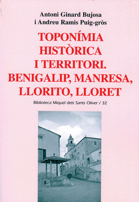 Toponímia històrica i territori. Benigalip, Manresa, Llorito, Lloret, de Ginard Bujosa | portada del libro