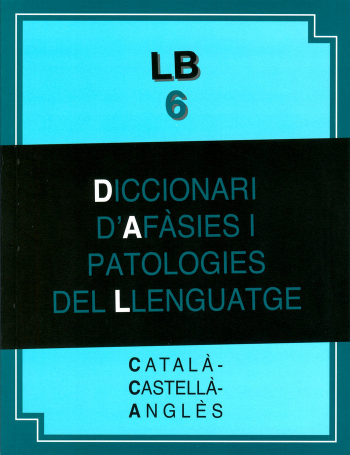 DICCIONARI D'AFASIES I PATOLOGIES DEL LLENGUATGE, de AMENGUAL BUNYOLA | portada del libro