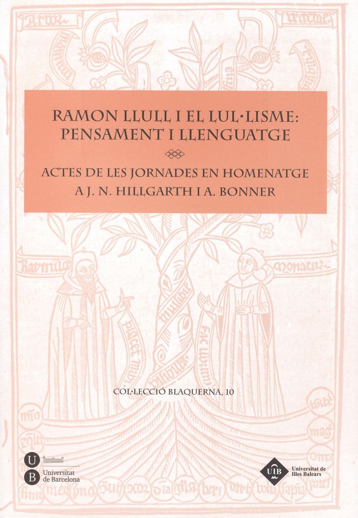 RAMON LLULL I EL LULÚLISME: PENSAMENT I LLENGUATGE, de BADIA P·MIES | portada del libro