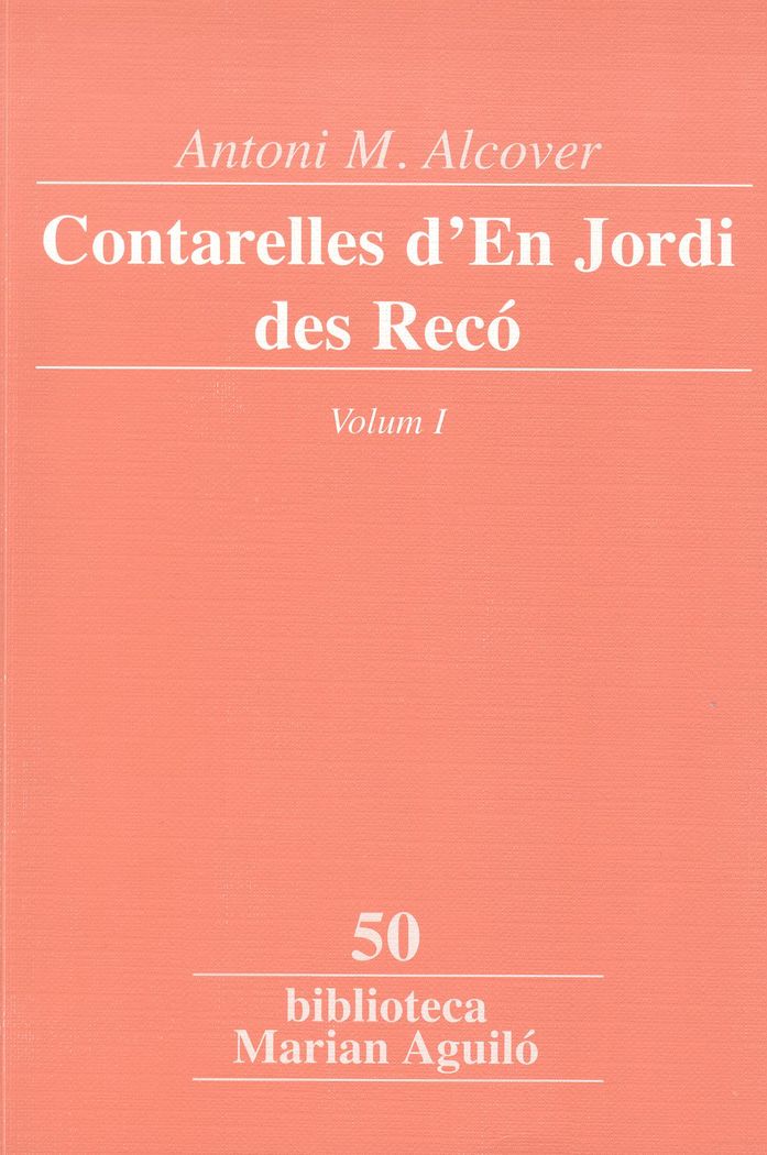 CONTARELLES D'EN JORDI DES RECO, VOL. 1, de ALCOVER I SUREDA | portada del libro