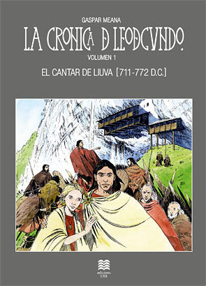 La cronica de Leodegundo. Vol.1, de Meana González | portada del libro