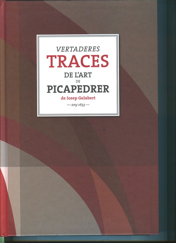 Vertaderes traces de l'art del picapedrer, de Garau Llompart, Isabel | portada del libro