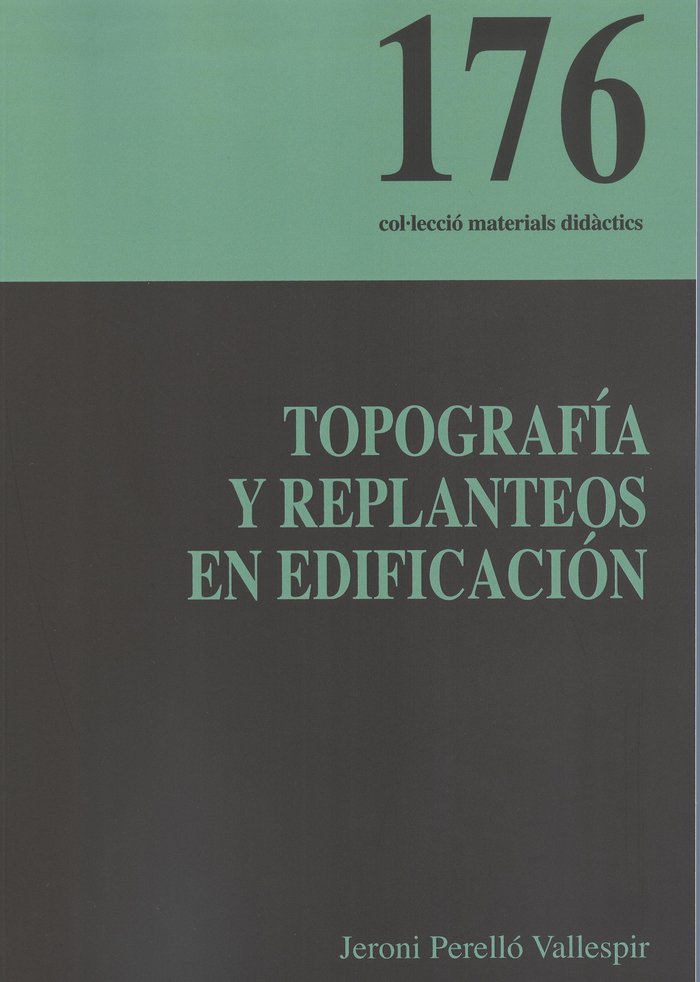 TOPOGRAFIA Y REPLANTEOS EN EDIFICACION, de PERELLó VALLESPIR | portada del libro