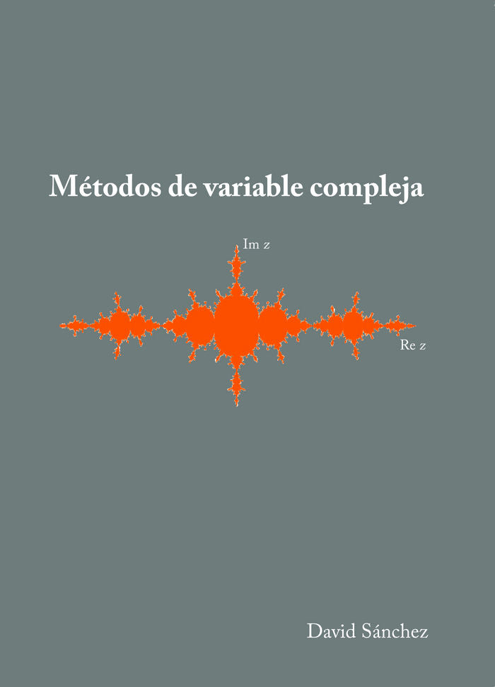 Métodos de variable compleja, de Sánchez Martín, David | portada del libro